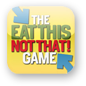 Eat This, Not That! The Game